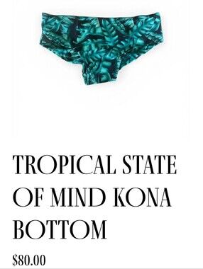Tropical State of Mind Kona Bottom